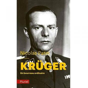 Krüger ; un bourreau ordinaire