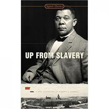 Up from Slavery, by Booker T. Washington