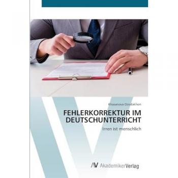 FEHLERKORREKTUR IM DEUTSCHUNTERRICHT: Irren ist menschlich