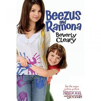 Beezus and Ramona Movie Tie-in Edition - Beverly Cleary et Jacqueline Rogers