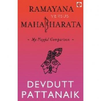 Ramayana versus Mahabharata