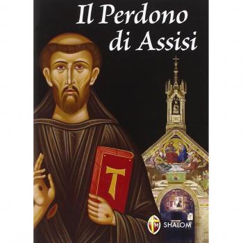 Aa.Vv. Il Perdono Di Assisi