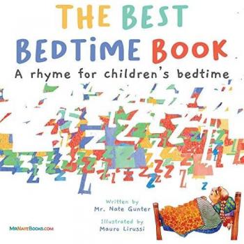 The Best Bedtime Book: A rhyme for children's bedtime (Children Books about Life and Behavior, Band 9)