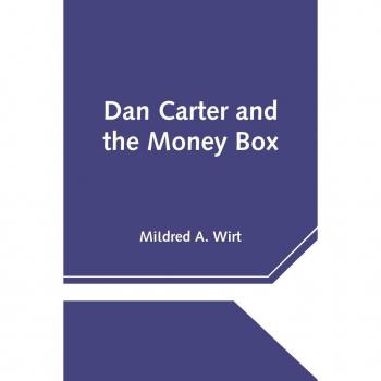 Dan Carter and the Money Box