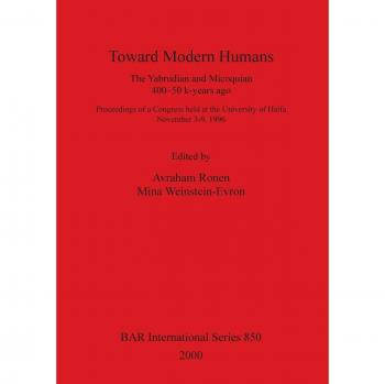 Toward Modern Humans: The Yabrudian and Micoquian 400-50 k-years ago