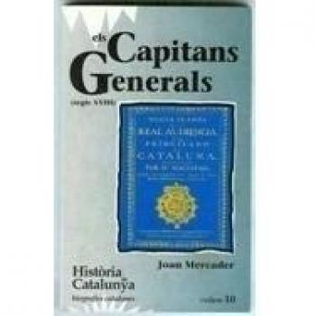 Els Capitans Generals (Segle XVIII) (Tom X)