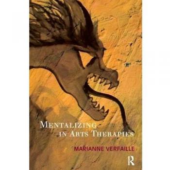 Mentalizing in Arts Therapies - [Version Originale]