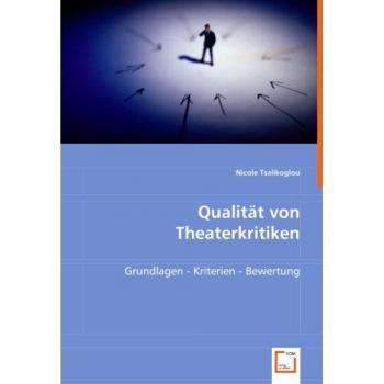 Qualität von Theaterkritiken