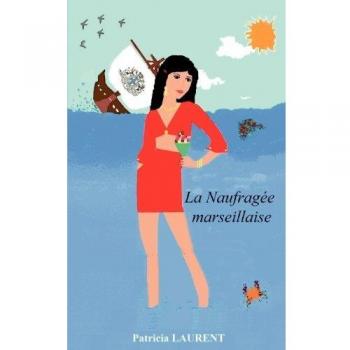 LA NAUFRAGEE MARSEILLAISE