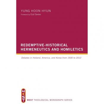 Vitalsource Technologies, Inc. Redemptive-historical Hermeneutics And Homiletics