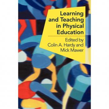 Learning and Teaching in Physical Education