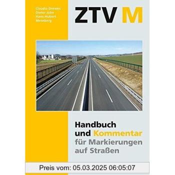 ZTV M 13 - Handbuch und Kommentar: Markierungen auf Straßen