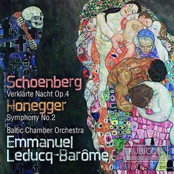 Schoenberg: Verklarte Nacht & Honegger: Symphony No. 2