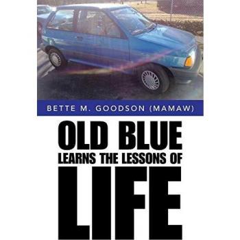 Old Blue Learns the Lessons of Life