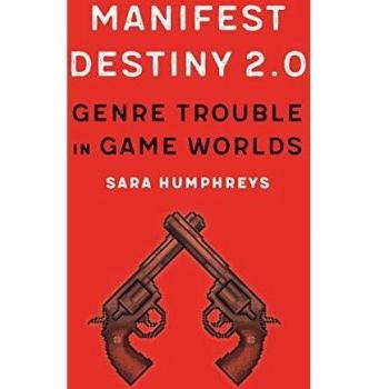 Manifest Destiny 2.0: Genre Trouble in Game Worlds