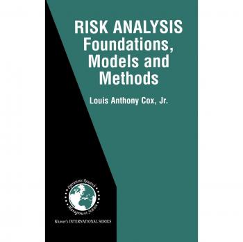 Risk Analysis Foundations, Models, and Methods