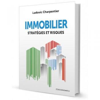 Charpentier Ludovic Immobilier: Stratégies Et Risques