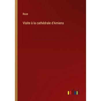 Visite à la cathédrale d'Amiens