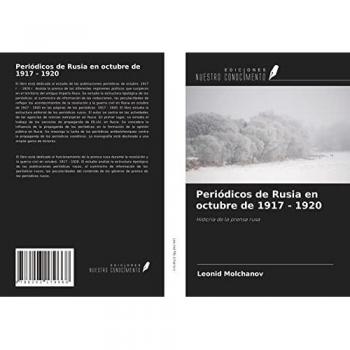 Periódicos de Rusia en octubre de 1917 - 1920: Historia de la prensa rusa