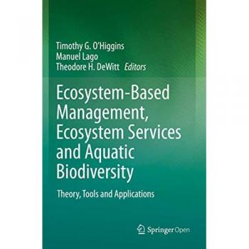 Ecosystem-Based Management Ecosystem Services and Aquatic Biodiversity