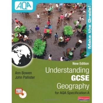 Understanding GCSE Geography for AQA A: Student Book (Understanding Geography)