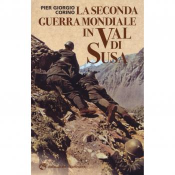 La seconda guerra mondiale in Val di Susa