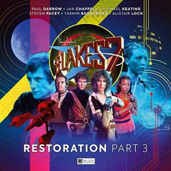 Blakes 7 Restoration Part 3 by Trevor Baxendale