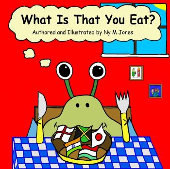 What Is That You Eat? (Ali-En's Adventures, Band 2)