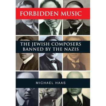Michael Haas Forbidden Music
