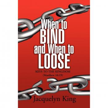 King, Jacquelyn: When to Bind and When to Loose