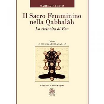 Il sacro femminino nella Qabbalah. La rivincita di Eva