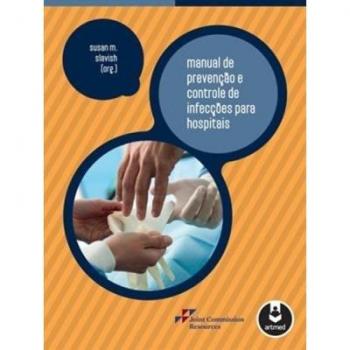 Manual de prevenção e controle de infecções para hospitais