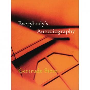 Gertrude Stein Everybody's Autobiography