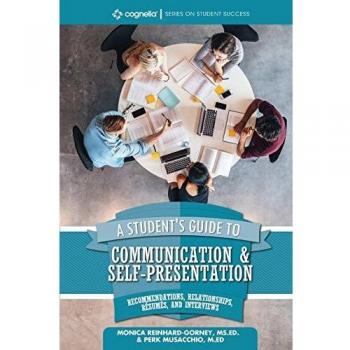 A Student's Guide to Communication and Self-Presentation