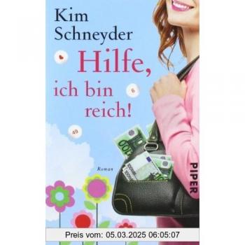 Hilfe, ich bin reich! | Kim Schneyder | German | Buch