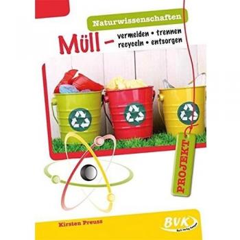 Projekt: Naturwissenschaften Müll