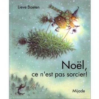 Lieve Baeten Noël, C'Est Pas Sorcier (Albums)