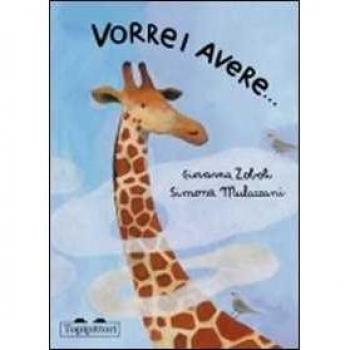 Vorrei avere.... Ediz. illustrata