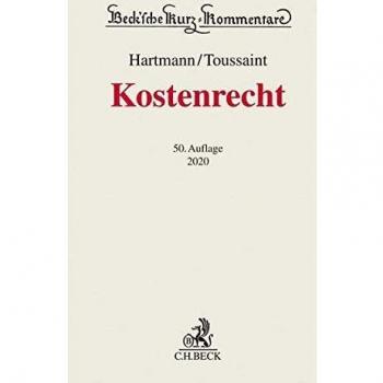 Kostenrecht: GKG, FamGKG, GNotKG, RVG, GerichtsvollzieherkostenG, JVEG, Justizverwaltungskostengesetz, Durchführungs- und Beitreibungsvorschriften sowie Kostenvorschriften