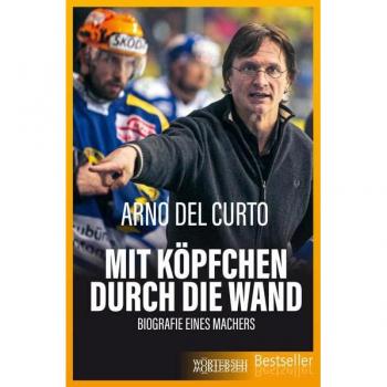 Mit Köpfchen durch die Wand: Biografie eines Machers