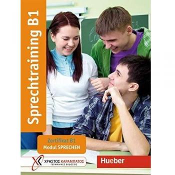 Sprechtraining B1. Zertifikat B1 - Modul Sprechen / Übungsbuch
