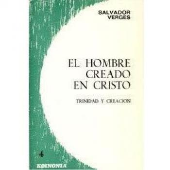 Hombre Creado En Cristo, El