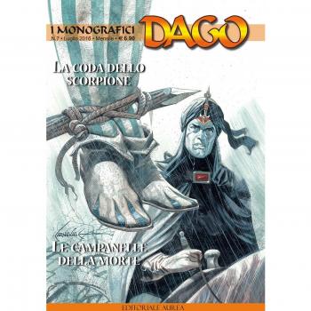 I monografici Dago. Vol. 7: La coda dello scorpione-Le campanelle della morte