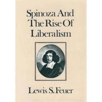 Vitalsource Technologies, Inc. Spinoza And The Rise Of Liberalism