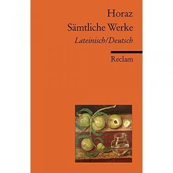 Sämtliche Werke: Lat./Dt.
