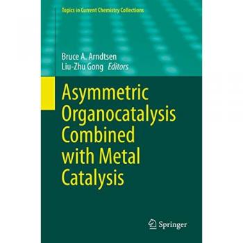 Asymmetric Organocatalysis Combined with Metal Catalysis