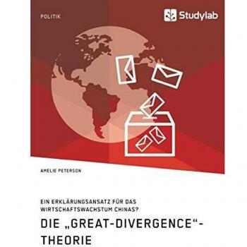 Peterson, A: ¿Great-Divergence¿-Theorie. Ein Erklärungsansat