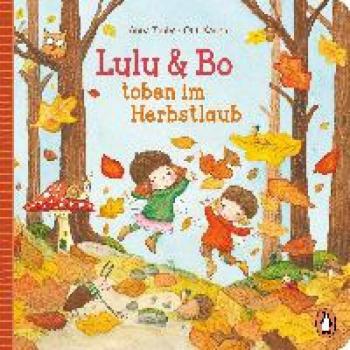 Lulu & Bo toben im Herbstlaub: Mit vielen Klappen für Kinder ab 2 Jahren (Die Lulu-und-Bo-Reihe, Band 3)
