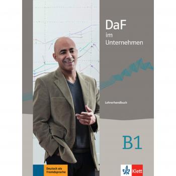 DaF im Unternehmen B1: Lehrerhandbuch
