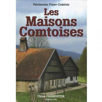 Chloé Chamouton Les Maisons Comtoises
